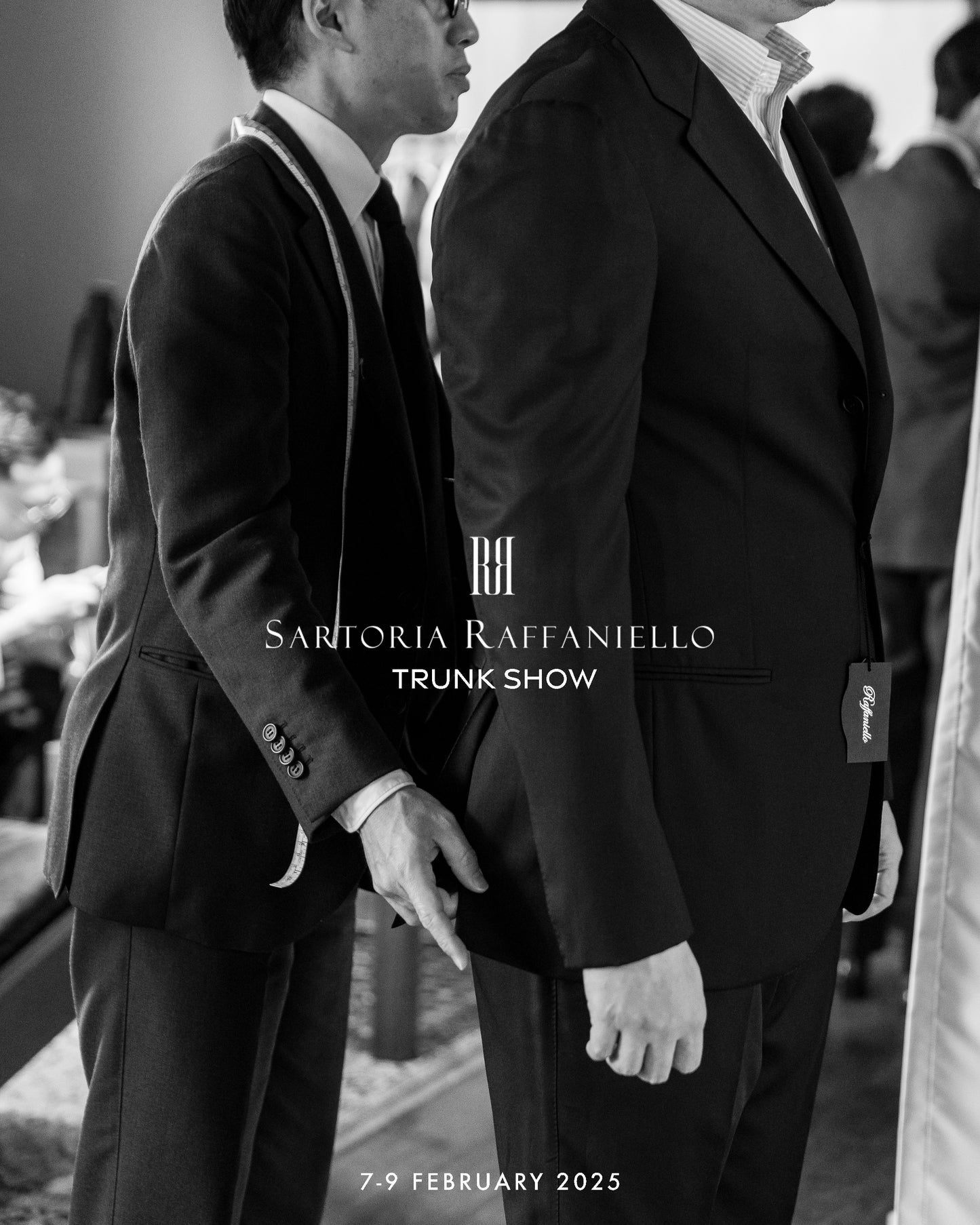 Sartoria Raffaniello Trunk Show, 7th - 9th FEB 2025