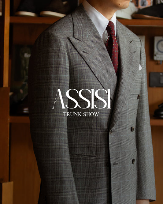 [Pick-up] Assisi Bespoke House Trunk Show, 13 - 17 MAR 2025