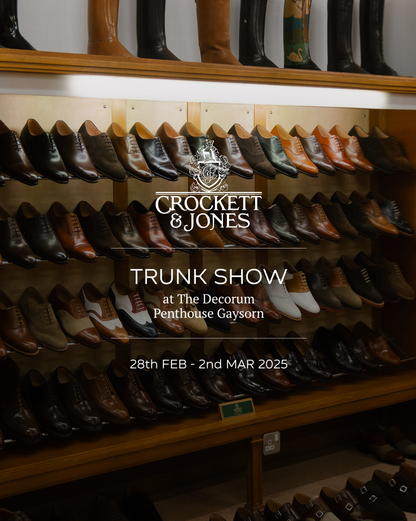 Crockett & Jones Trunk Show, 28 FEB - 2 MAR 2025