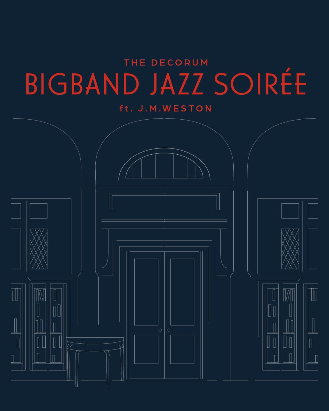 The Decorum Big Band Jazz Soirée feat. J.M. Weston